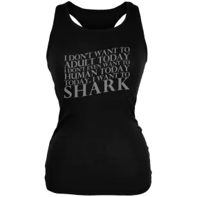 Don't Adult Today Just Shark Black Juniors Soft Tank Top